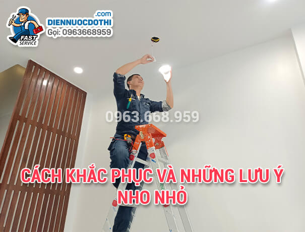 Cách khắc phục và những lưu ý nho nhỏ