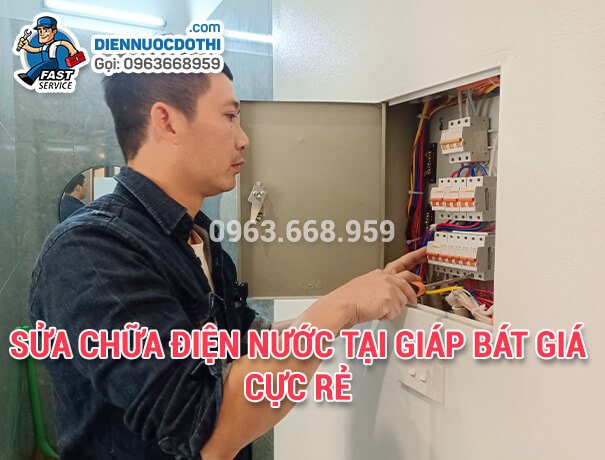 Sửa chữa điện nước tại Giáp Bát giá cực rẻ