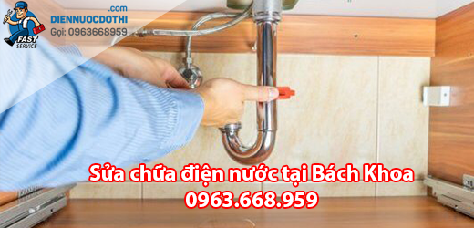 Sửa chữa điện nước tại Bách Khoa Sửa chữa điện nước tại Bách Khoa