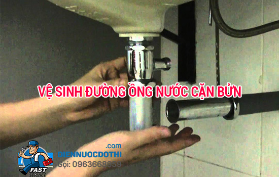 Vệ sinh ống nước cặn bẩn