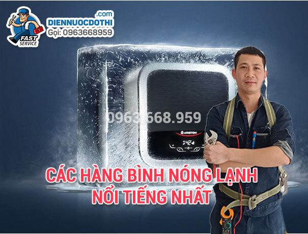 Các hàng bình nóng lạnh nổi tiếng nhất Các hàng bình nóng lạnh nổi tiếng nhất